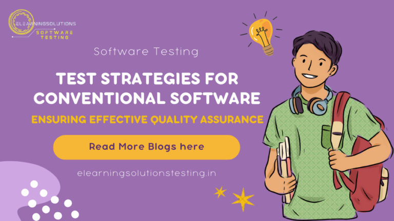 Test Strategies For Conventional Software Elearningsolutionstesting