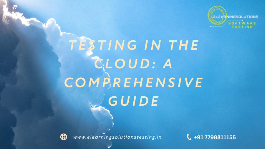 Testing in the Cloud