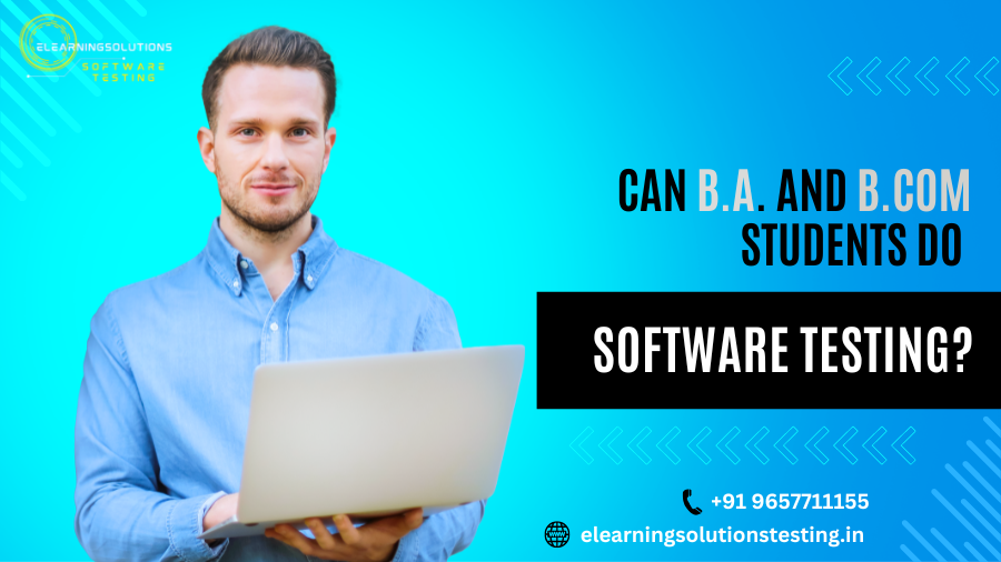 Can B.A. and B.Com Students Do Software Testing