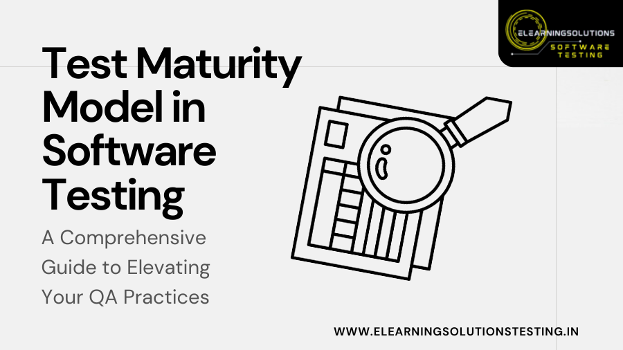 Test Maturity Model in Software Testing