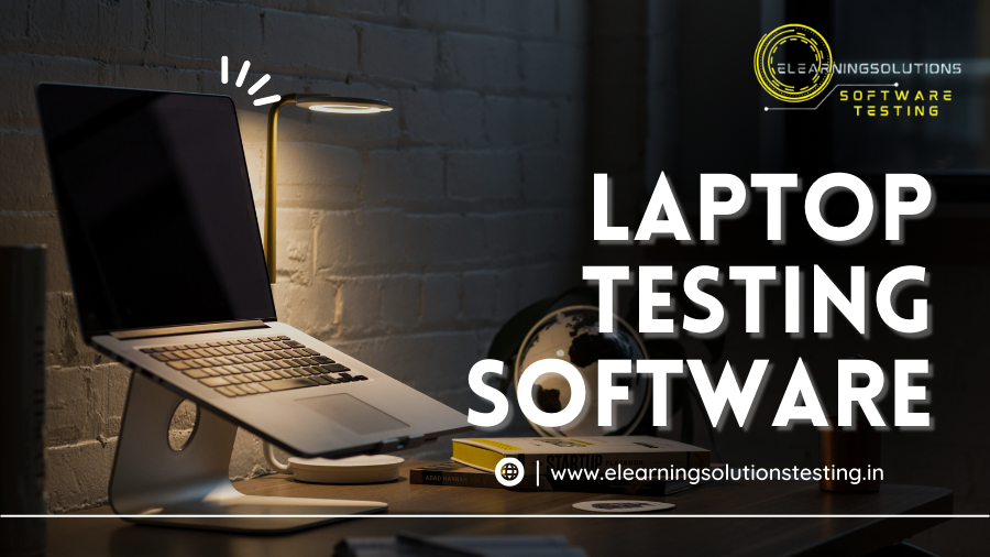 Laptop testing software