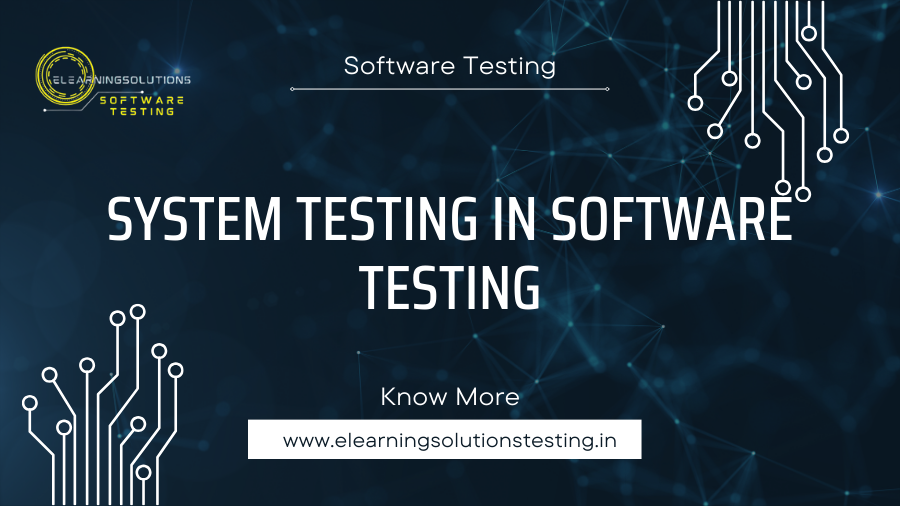 System Testing in Software Testing