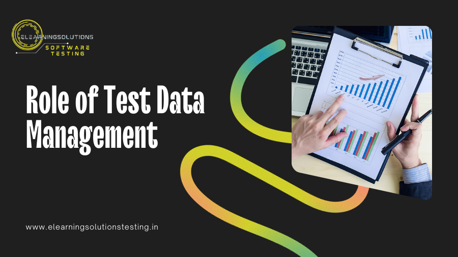 Role of Test Data Management