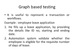 Advantages of Graph-Based Testing