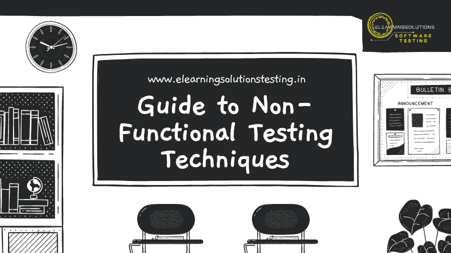 Guide to Non Functional Testing Techniques