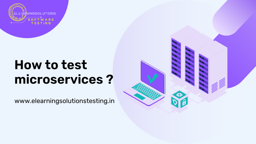 How to test microservices