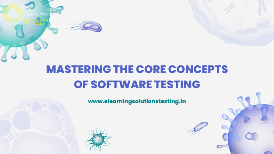 Test Lab: Mastering the Core Concepts of Software Testing