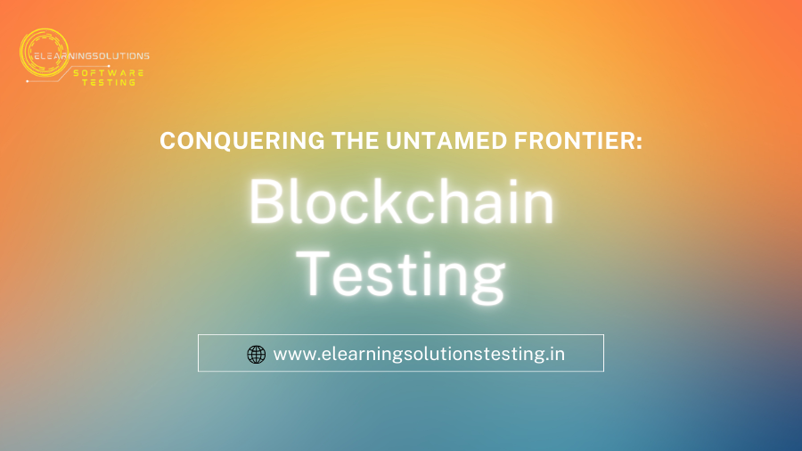 Blockchain Testing