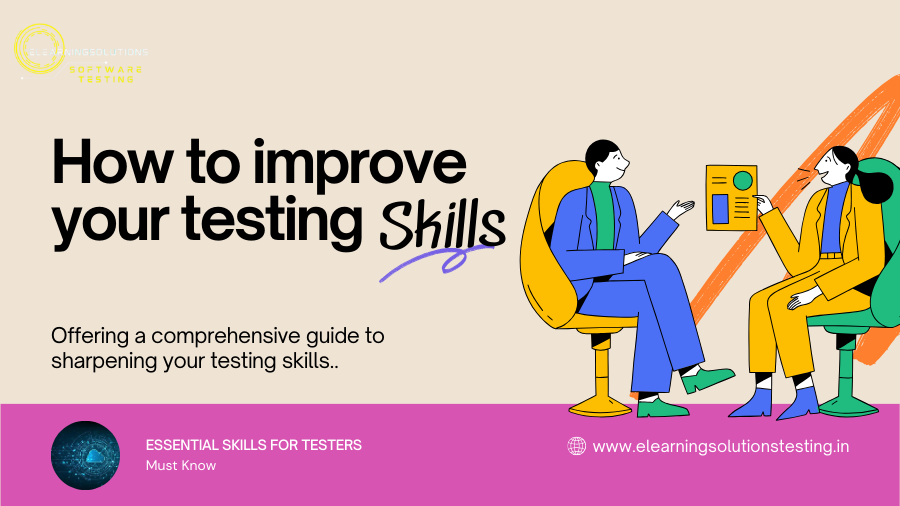 How to improve your testing skills