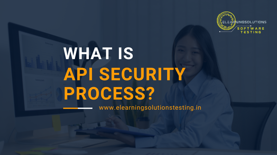 API security process