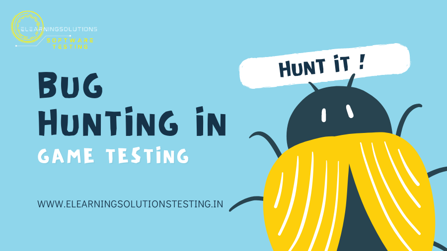 Bug hunting in Game Testing