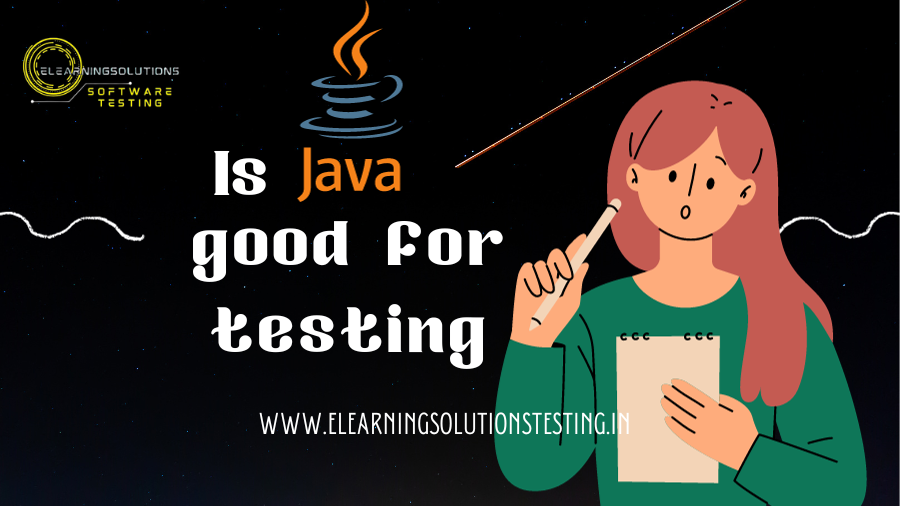 Is Java good for testing