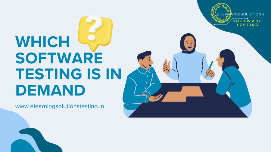 Which software testing is in demand