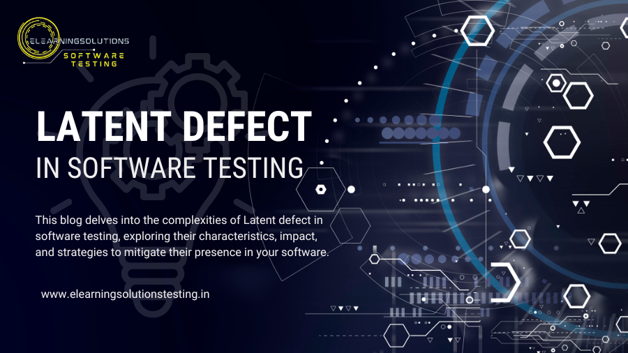 Latent defect in software testing