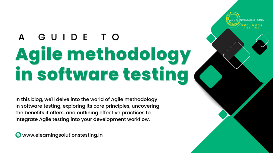 A Guide to Agile methodology in software testing