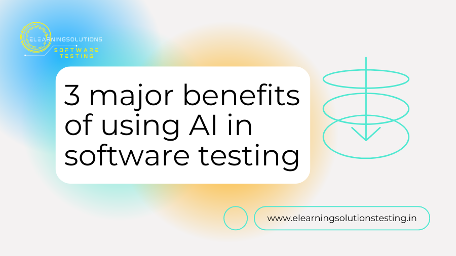 benefits of using AI in software testing