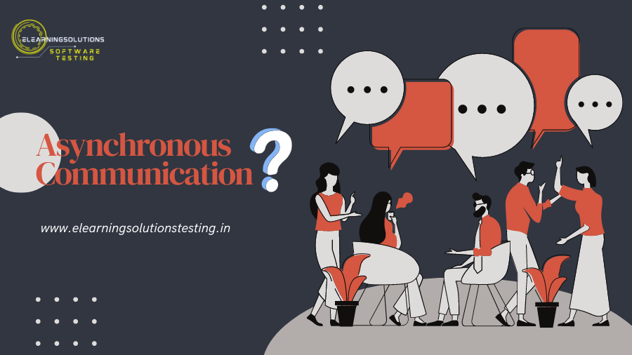 Asynchronous Communication