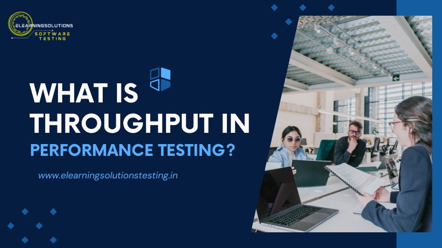 What is Throughput in Performance Testing