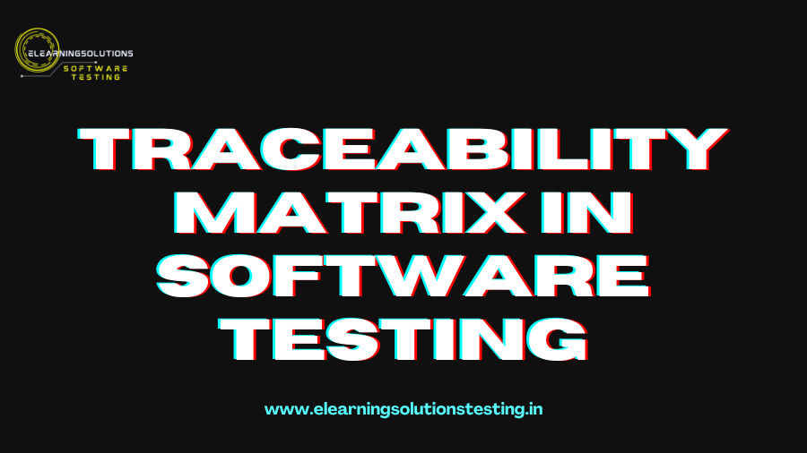 Traceability matrix