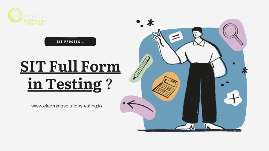 SIT Full Form in Testing