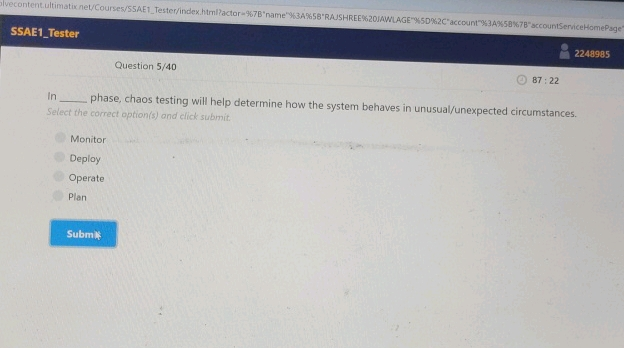 in which phase chaos testing will help determine how the system behaves in unusual circumstances